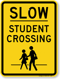 sign - slow student crossing